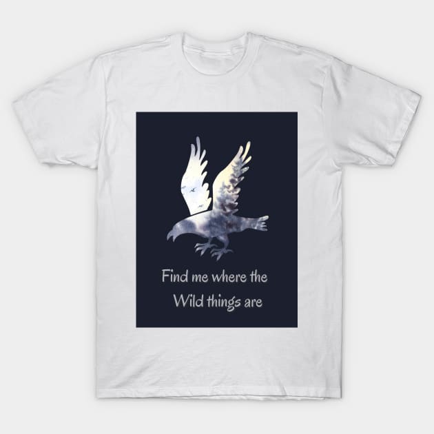 Wildlife nature - Inspirational quote for Nature lovers and travelers 2 T-Shirt by redwitchart